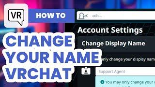 How to Change Your Name VRchat 2024 - Easy Guide