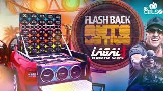 FLASH BACK AUTOMOTIVO LAGAL AUDIO CAR 8 DJ CELSO