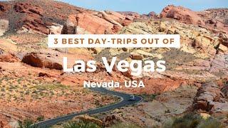 3 best day-trips out of Vegas