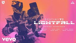 Lightfall  Destiny 2 Lightfall Original Soundtrack