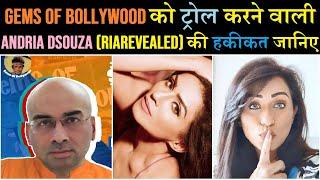 Know the truth about Andrea DSouza RiaRevealed trolling Gams of Bollywood
