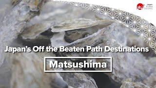 Japans Off the Beaten Path Destinations  Matsushima