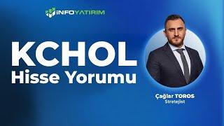 Çağlar Torostan KCHOL Hisse Yorumu 11 Eylül 2024  İnfo Yatırım