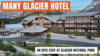 Many Glacier Hotel - Glacier National Park