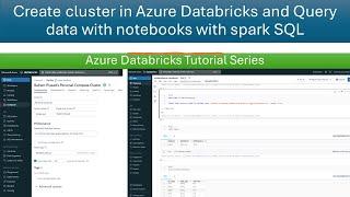 Beginners Guide to Creating Clusters & Executing Spark SQL Queries in Azure Databricks