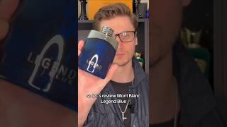 MONTBLANC LEGEND BLUE REVIEW #montblanc #legendblue #fragrance #cologne #perfume #short #shorts