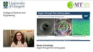 3MT Final 2021- Becky Cummings- CoSE- Argon through the looking glass