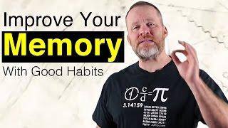 How To Improve Memory With Good Habits - Memory Training