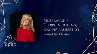 Missbrauch - Du bist nicht das was dir passiert ist  mit Deborah Rosenkranz  ICF Vorarlberg