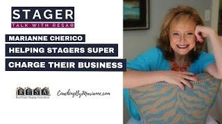 Marianne Cherico Home Staging Coach Talks to RESA about Helping Stagers Grow Their Business