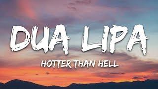 Dua Lipa - Hotter Than Hell Lyrics