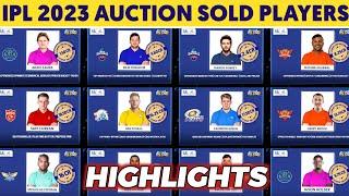 IPL 2023 AUCTION ALL SOLD PLAYERS LIST  IPL 2023 AUCTION HIGHLIGHTS