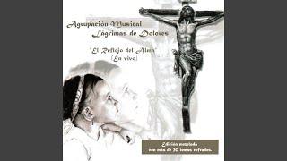 El Último Aliento  Nuestro Padre Jesús de la Victoria En Vivo