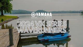 Yamahas 2024 VX Series WaveRunners