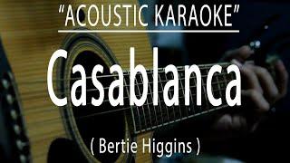 Casablanca - Bertie Higgins Acoustic karaoke