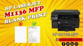 hp laserjet m1136 mfp blank page print  solution in hindi