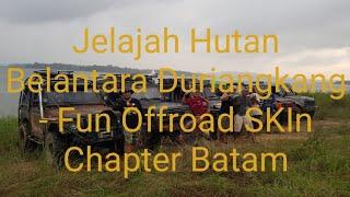 Jelajah Hutan Duriangkang  Suzuki Katana Jimny Indonesia SKIn Chapter Batam  Fun Offroad  Batam