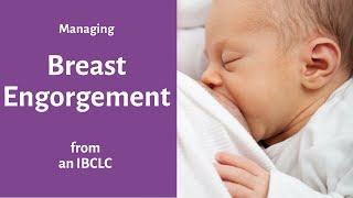 Breast engorgement postpartum  relief for sore breasts and hard breasts breastfeeding