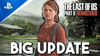 The Last of Us 2 REMASTERED NEW BIG UPDATE Naughty Dog