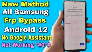 New Method  All Samsung Frp BypassUnlock Google Account Lock Android 12  No Talk Back  No *#0*#