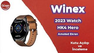 Winex 2023 Watch HK4 Hero Amoled Ekran Android İos Uyumlu Akıllı Saat  Kutu Açılışı ve İnceleme