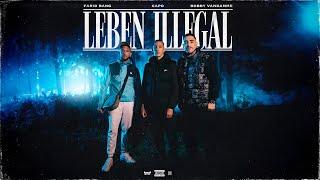 FARID BANG x CAPO x BOBBY VANDAMME - LEBEN ILLEGAL official Video