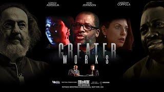 Greater Works  Christian Movie  Written & Produced by Adesoji Adedoja  Ropheka Films