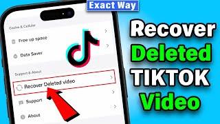 How to recover Deleted TIKTOK video from TikTok account 2024  New Update 