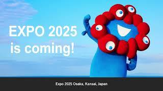 Overview of Expo 2025 Osaka Kansai Japan