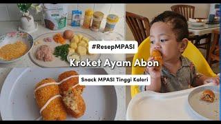 SNACK MPASI TINGGI KALORI I KROKET AYAM ABON