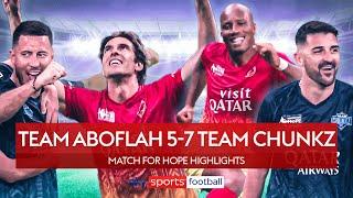 Hazard Drogba Kaka and Villa shine   Team Aboflah 5-7 Team Chunkz  Match 4 Hope Highlights