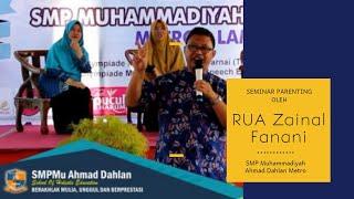 Seminar Parenting Bersama RUA Zainal Fanani SMP Mu Ahmad Dahlan 2019 Full HD