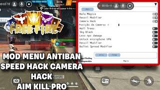 Hack FF OB46  Mod Menu APK Antiban 100 %   Speed Hack Camera Hack Aim Kill Pro Vip Antiban No Key