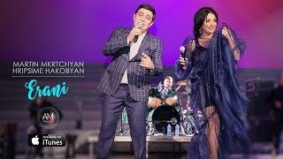 Martin Mkrtchyan & Hripsime Hakobyan - Erani