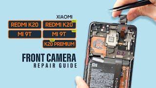 Xiaomi Redmi K20  Mi 9T Pro Front Camera Replacement