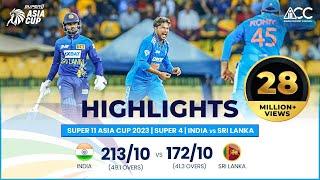 Super11 Asia Cup 2023  Super 4  India vs Sri Lanka  Highlights
