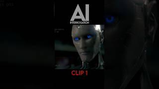 AI Interrogation - Clip 1