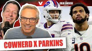 Danny Parkins on Caleb Williams & Bears Dallas Cowboys Josh Allen  Colin Cowherd NFL