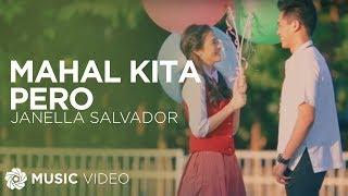 Mahal Kita Pero - Janella Salvador Music Video