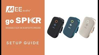 Setup Guide MEE audio goSPKR Wearable Bluetooth Speaker