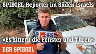 SPIEGEL-Reporter in Sderot Israel »Es zittern die Fenster und Türen«