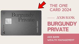 Axis Bank Burgundy Private Account 2024 Explained in Hindi 2024  Axis Bank Burgundy Credit Card