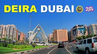 Deira Dubai Driving Tour  4K Exploring the Heart of Dubai July 2024