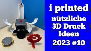 I printed - nützliche 3D Druck Ideen  zum selber Drucken 2023 #10  3D Drucker
