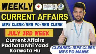 Weekly Current Affairs 2024  July Weekly Current Affairs 2024  July 3rd Week  GA FOR BANK EXAM