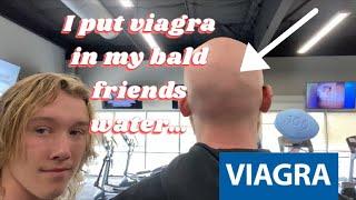 I PUT VIAGRA IN MY BALD FRIENDS WATER…  HIS REACTION IS PRICELESS… #youtube #prank #viagra #fyp