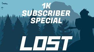 1k SUBSCRIBERS Lost Gameplay