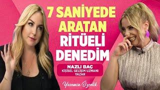 7 DAKİKADA NASIL ARADI?   Yasemin Özçelik - Nazlı Baç