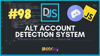 #98 ALT account detection system  discord.js tutorials