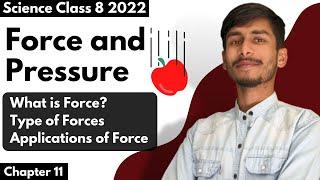 Force and Pressure  Class 8 Science Chapter 8   Part 01 #class8science